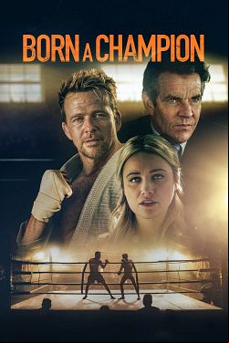 Born a Champion FRENCH DVDRIP 2021